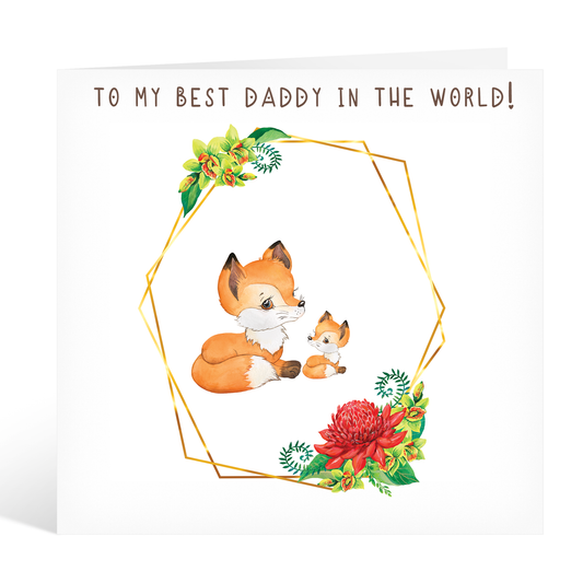 To My Best Daddy In The World Dad Fox Card