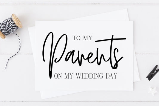 To My Parents on My Wedding Day Card