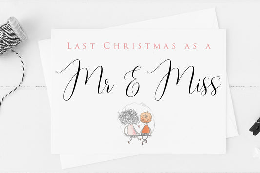 Last Christmas As Mr And Miss Card Wedding Card