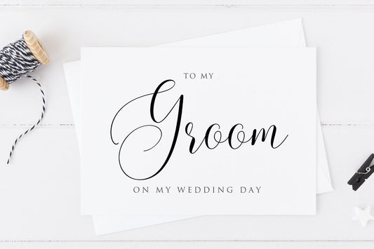 To My Groom on my Wedding Day Card