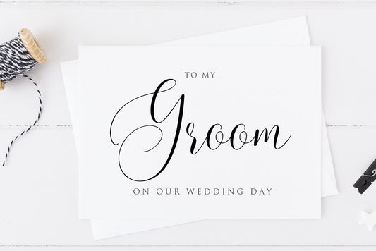 To My Groom on Our Wedding Day Card
