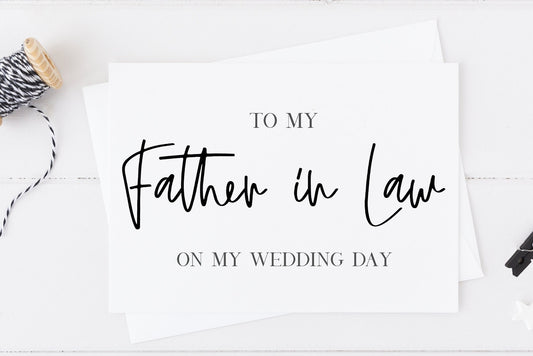 To My Father In Law On My Wedding Day Wedding Card