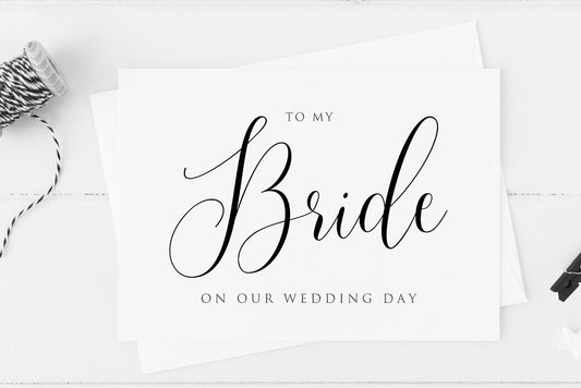 To My Bride on Our Wedding Day Card