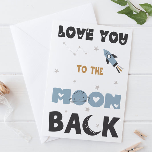 Love You To The Moon and Back Valentines Card