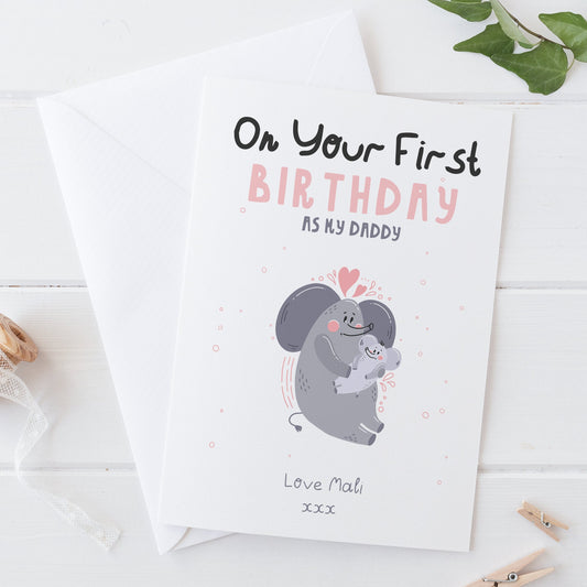 Personalised On Your First birthday Day Dad Card Baby Elephant