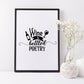 Wine Is Bottled Poetry Print