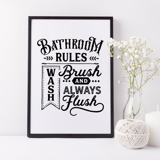 Bathroom Rules Wash Brush And Always Flush Print