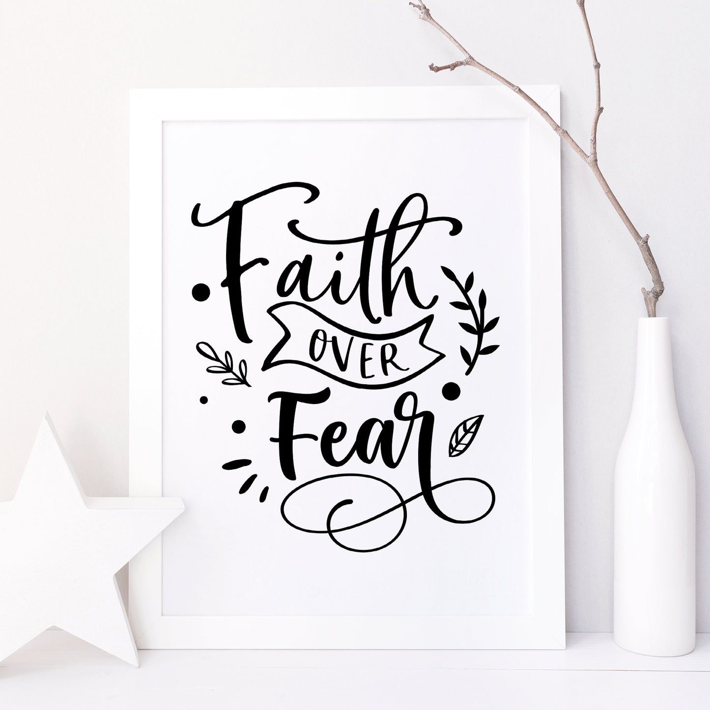 Faith Over Fear Wall Art  Motivational Print