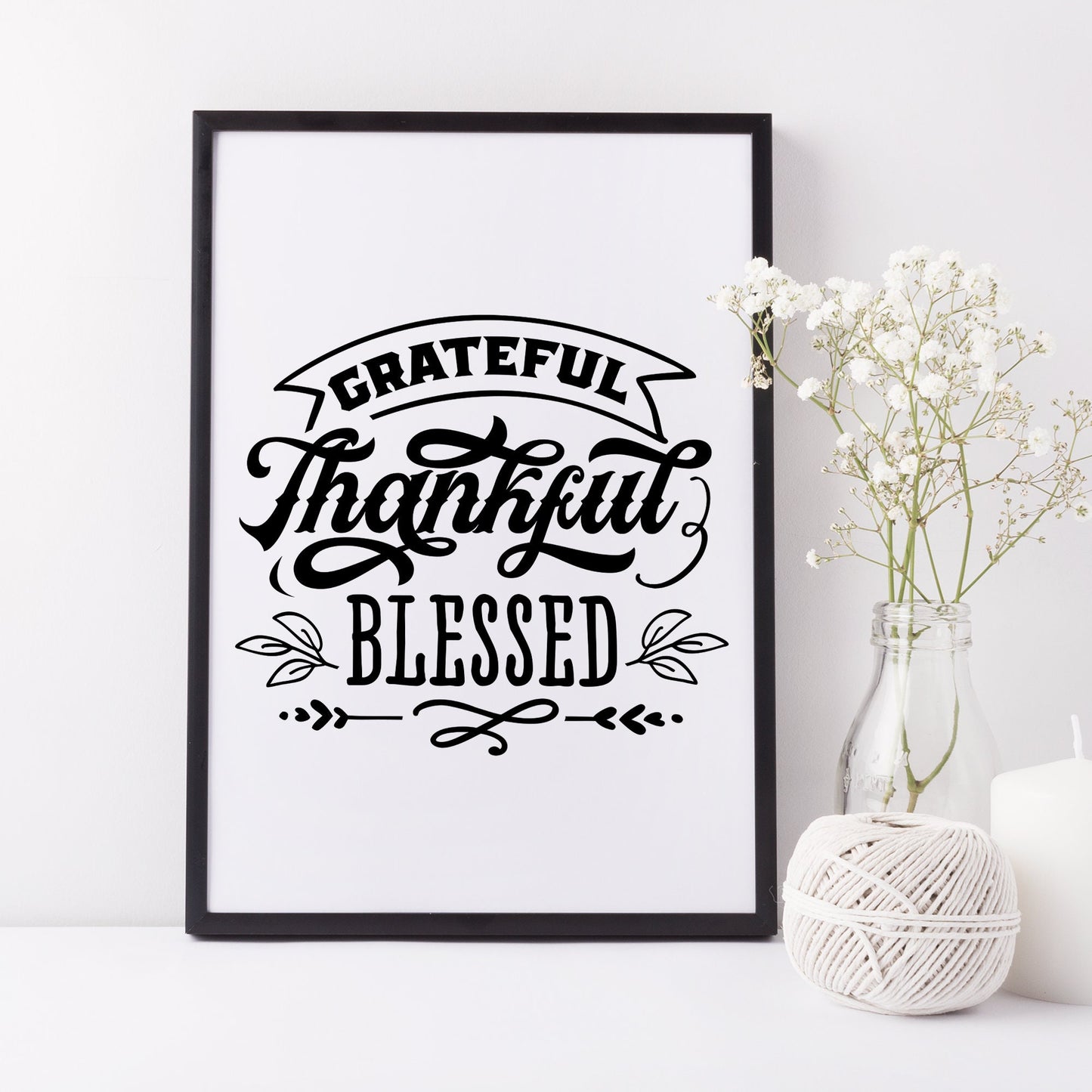 Thankful, Grateful, Blessed Motivational Thankful Print