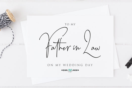 To My Father In Law On My Wedding Day Card