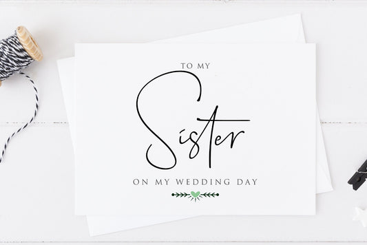 To My Sister on My Wedding Day Card