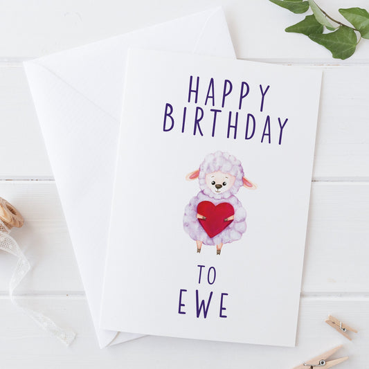 Happy Birthday To Ewe, Funny Sheep Birthday Card for Mum or Dad
