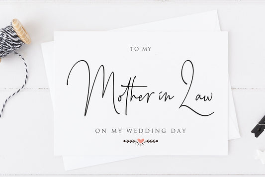 To My Mother In Law On My Wedding Day Card