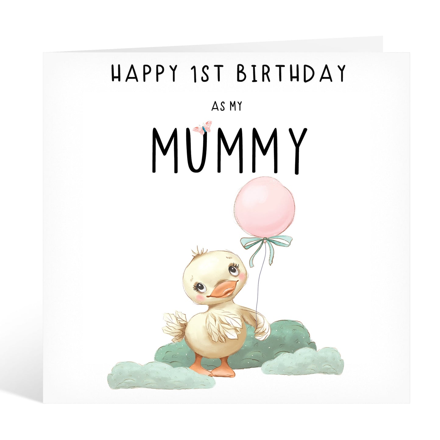 Cute Duck Happy 1st Birthday as My Mummy Card