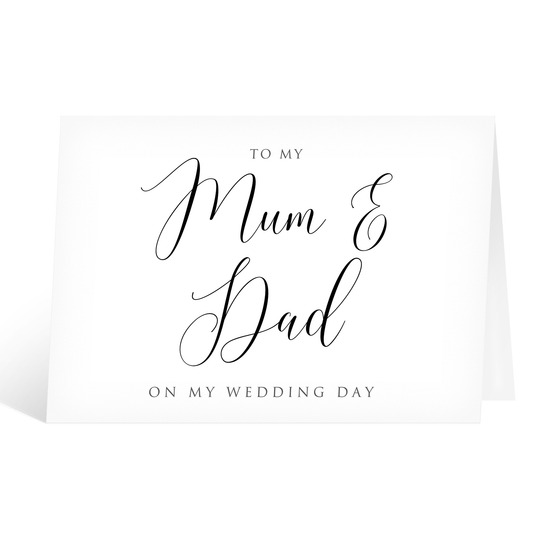 To My Mum and Dad On My Wedding Day Card