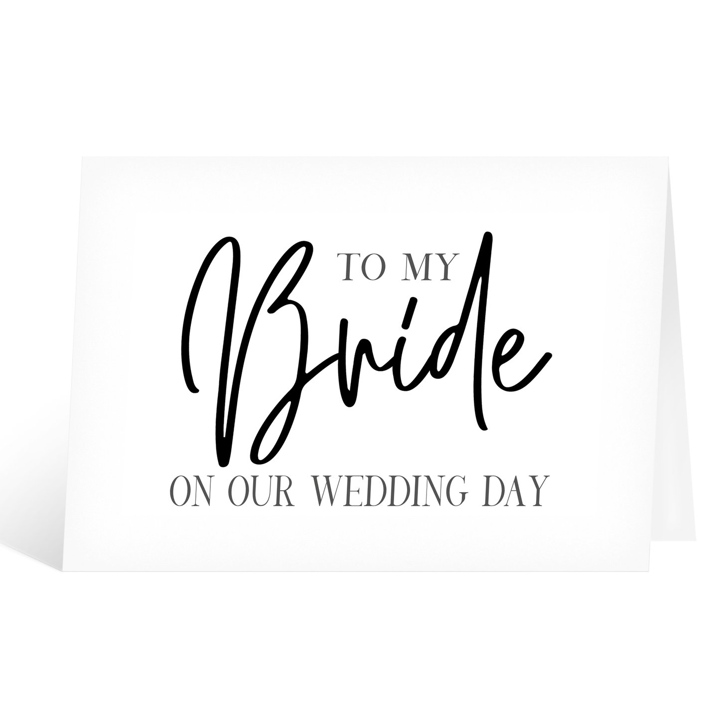 To My Bride on Our Wedding Day Card