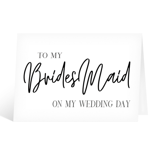 To My Bridesmaid on My Wedding Day Card